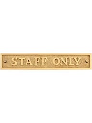 Cast Brass "Staff Only" Sign
