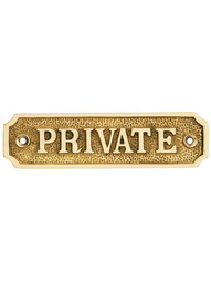 Cast Brass Private Sign.